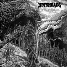 HETSHEADS - ...We Hail the Possessed Re-Relea...