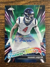 2024 Topps Chrome 💥Kamari Lassiter Rookie Auto Future Stars Green Refractor /99