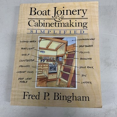 Boat Joinery and Cabinet Making Simplified by Fred Bingham. B22