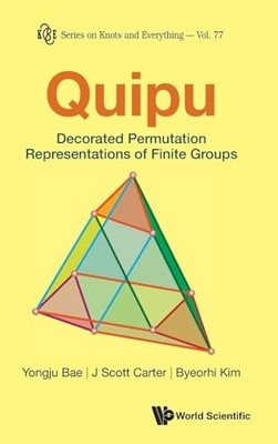 Quipu: Decorated Permutation Representations Of Fini... by Kim, Byeorhi Hardback