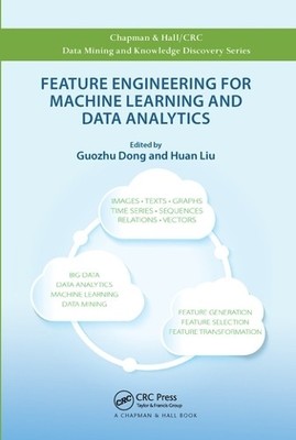 Feature Engineering for Machine Learning and Data Analytics - 9780367571856