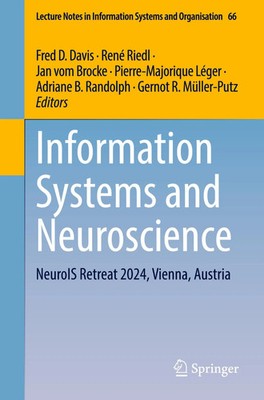 Information Systems and Neuroscience NeuroIS Retreat 2024, Vienna, Austria Buch