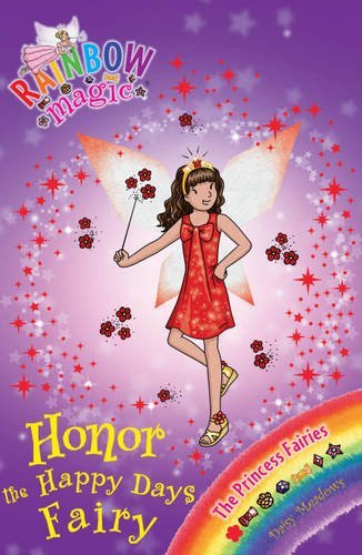Honor the Happy Days Fairy (Rainbow Magic) By Daisy Meadows