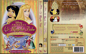 le magiche fiabe delle principesse disney insegui i tuoi sogni