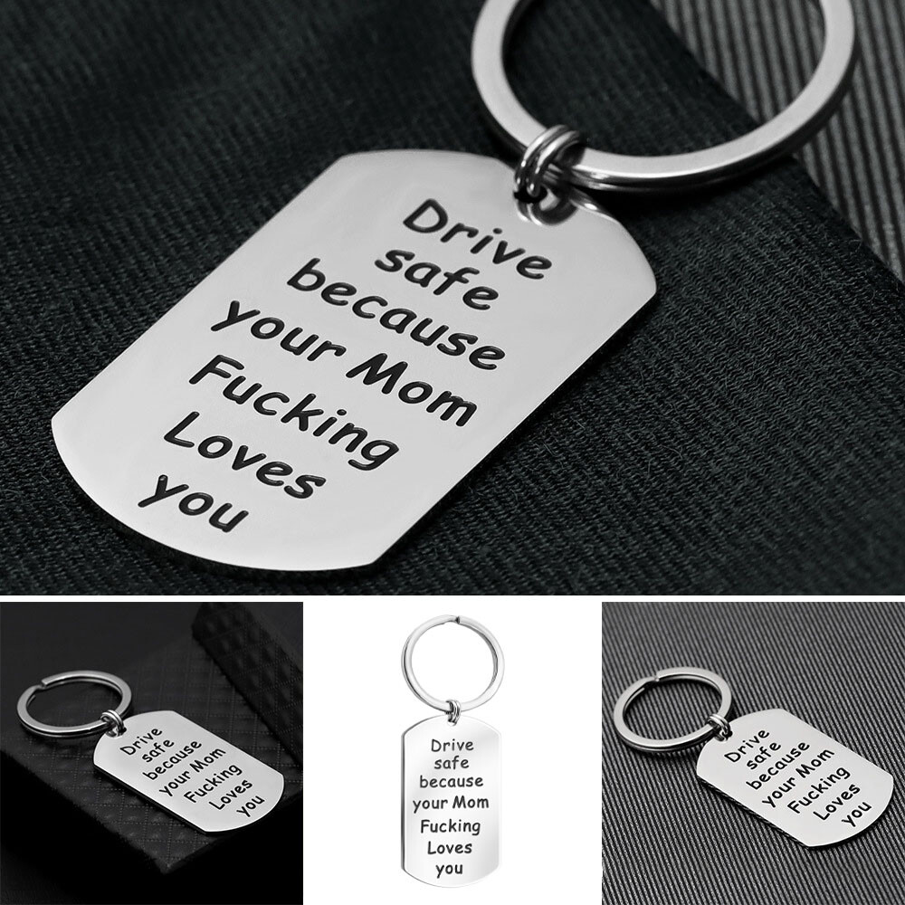 Stainless Steel Drive Safe Keychain To Son Daughter From Mom Love