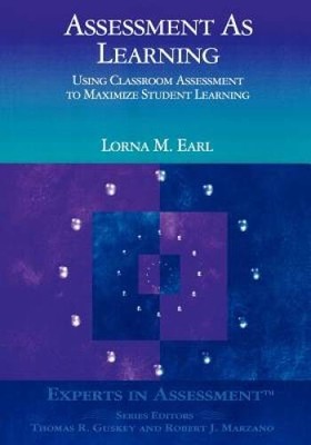 Assessment As Learning: Using Classroom Assessment to Maximize Student Le - GOOD
