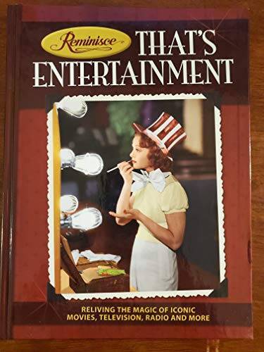Reminisce: That's Entertainment - Hardcover By Reminisce - VERY GOOD