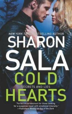 Cold Hearts (Secrets and Lies ) - Paperback By Sala, Sharon - GOOD