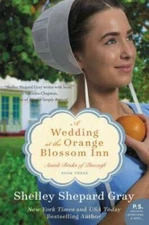 A Wedding at the Orange Blossom Inn: Amish Brides of Pinecraft, Book Thre - GOOD