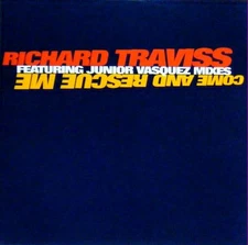 Richard Traviss - Come And Rescue Me, 12", (Vinyl)