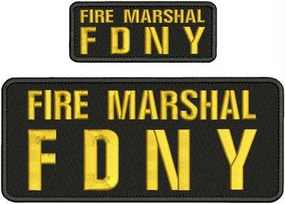 FIRE MARSHAL F D N Y EMBROIDERY PATCHES 4X10 AND 2X5 HOOK ON BACK GOLD ON BLACK
