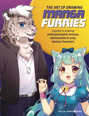 The Art of Drawing Manga Furries by Talia Horsburgh (Paperback Book)