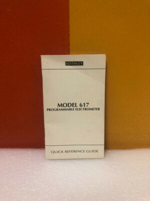 Keithley 617-903-01 Model 617 Programmable Electrometer Quick Reference Manual
