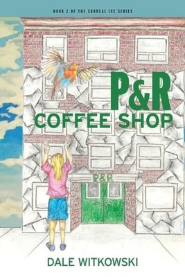 P&R Coffee Shop by Dale Witkowski Paperback Book