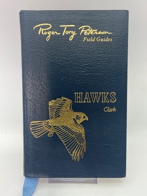 Hawks of North America [Hardcover] William S. Clark 1987