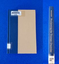 PROCLAIMING THE TRUMAN DOCTRINE HARDCOVER - F...