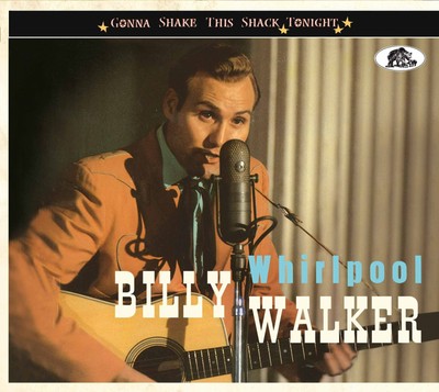 Billy Walker - Whirlpool - Gonna Shake This Shack Tonight - Billy Walker (CD)...