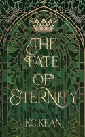 The Fate Of Eternity Kc Kean Taschenbuch Englisch 2024 Ean 9781915203502