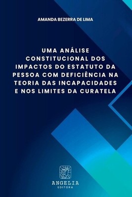 Uma Anlise Constitucional Dos Impactos Do Estatuto Da Pess by Amanda Bezerra de