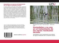 Humedales Y Su Uso En El Tratamiento De Las Aguas Residuales LáCteas MaríA Elena