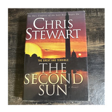 The Great and Terrible: The Second Sun by Chris Stewart HC Deseret 2005