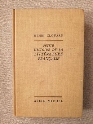 Kleine Geschichte der französischen Literatur | Henri Clouard | Guter Zustand