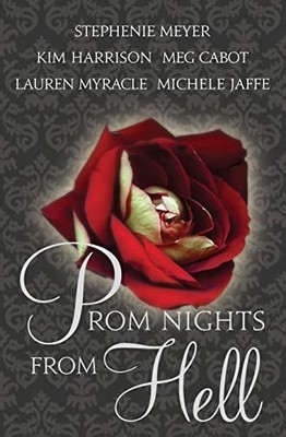 Prom Nights from Hell by Jaffe Ph.D., Michele Paperback / softback Book The Fast