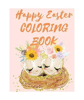 Happy Easter Coloring Book.Stunning Mandala Eggs Coloring Book for Teens and Adu