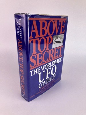 Above Top Secret: The Worldwide U.F.O. Cover-Up