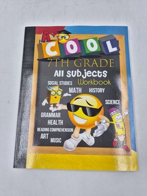 Cool 7th Grade All Subjects Workbook Social Studies Math History Science