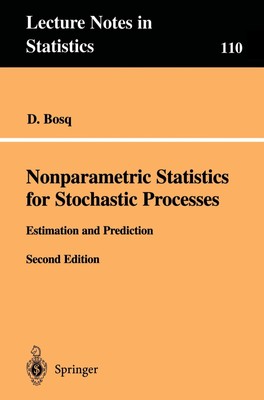 Nonparametric Statistics for Stochastic Processes Estimation and Prediction Bosq