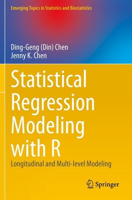 Statistical Regression Modeling with R | Jenny K. Chen (u. a.) | Taschenbuch