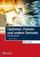 Optionen, Futures Und Andere Derivate - ÜBungsbuch ~ John C. ... 9783868944327