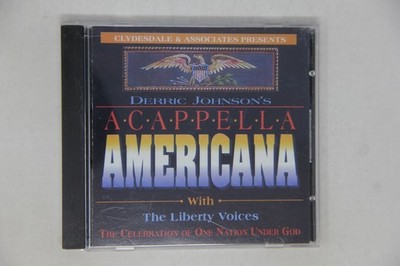 Derric Johnson Acappella Americana with the Liberty Voices CD