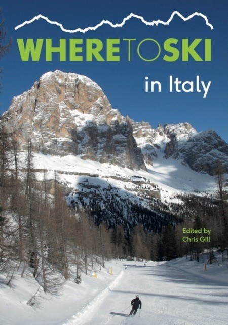 Where to Ski in Italy by Chris Gill (Paperback Book)