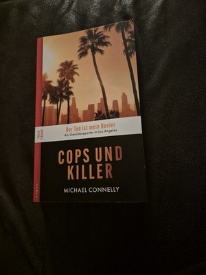 Cops und Killer | Wahre Fälle aus L.A. | Michael Connelly | Taschenbuch | 336 S.