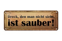 Blechschild Spruch 27X10Cm Dreck Den Man Nicht Sieht Sauber Deko Schild Tin Sign