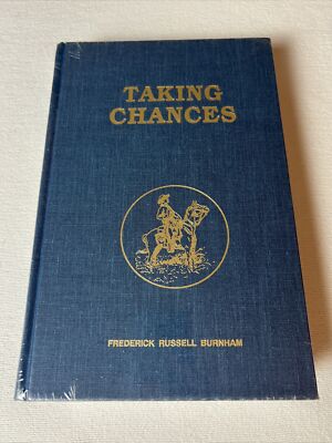 Taking Chances by Frederick Russell Burnham (1994, Hardcover) New In Shrink Wrap