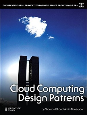 Cloud Computing Design Patterns (Prentice Hall Service Technolog