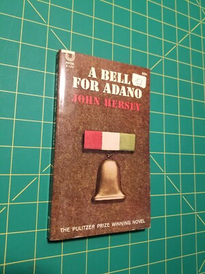 A Bell For Adano by John Hersey