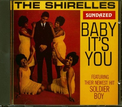 The Shirelles - Baby It's You (CD) - Vocal Groups/Doo Wop