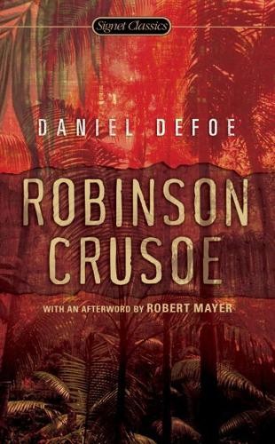 Robinson Crusoe by Daniel Defoe - 9780451530776