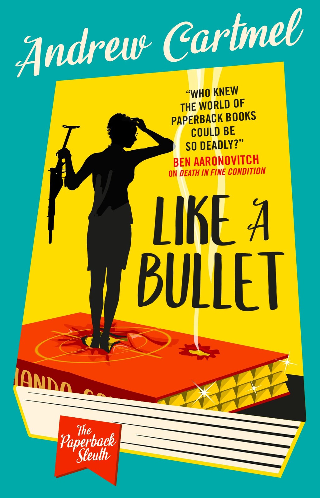 The Paperback Sleuth - Like a Bullet by Andrew Cartmel - - Image 7