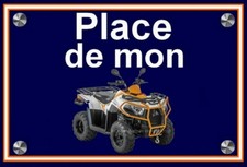 plaque " PLACE DE MON QUAD KYMCO 300 I MXU T3B blanc "