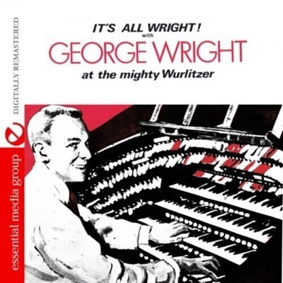 George Wright - It's All Wright [New CD] Alliance MOD