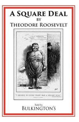 A Square Deal Theodore Roosevelt (u. a.) Taschenbuch Englisch 2025