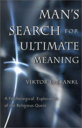 Man's Search for Ultimate Meaning