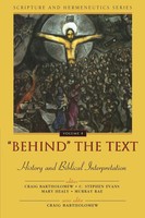 The Behind The Text History And Biblical Interpretation Bartholomew (U. A.) Buch