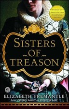Sisters of Treason: A Novel by Fremantle, Elizabeth