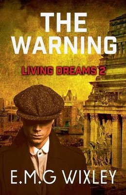 The Warning by E.M.G. Wixley Paperback Book